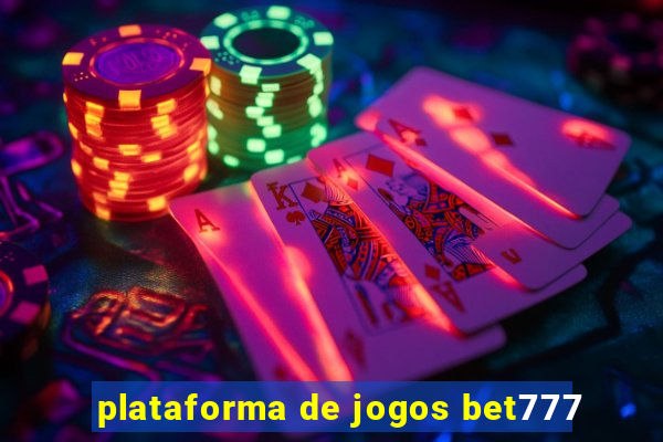 plataforma de jogos bet777